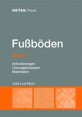 José Luis Moro - Fußböden – Band 1, Häftad. Tillgänglighet: Tillfälligt slut
