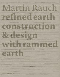 bokomslag Martin Rauch: Refined Earth