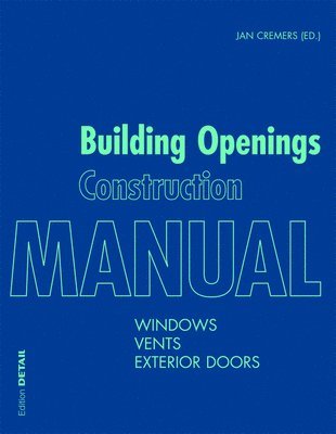 bokomslag Building Openings Construction Manual