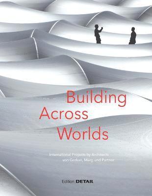 Building Across Worlds 1