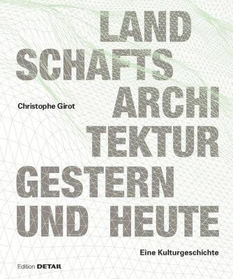 bokomslag Landschaftsarchitektur Gestern Und Heute