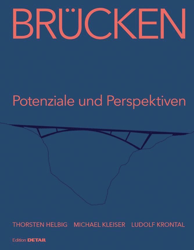 Thorsten Helbig, Ludolf Krontal, Michael Kleiser - Brücken - Potenziale Und Perspektiven, Inbunden