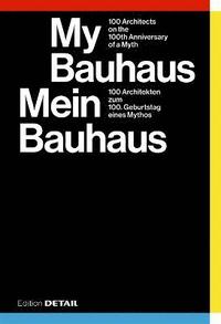bokomslag My Bauhaus  Mein Bauhaus