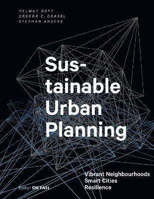 Helmut Bott, Gregor Grassl, Stephan Anders - Sustainable Urban Planning, Inbunden