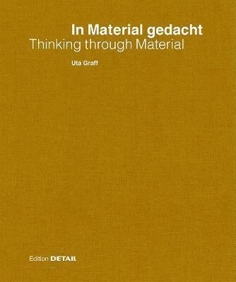 In Material gedacht  Thinking through Material 1