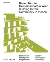 bokomslag Bauen fr die Gemeinschaft in Wien / Building for the Community in Vienna