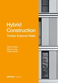 bokomslag Hybrid Construction  Timber External Walls