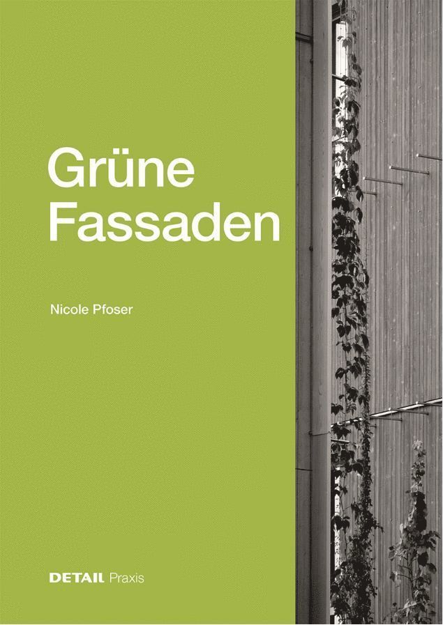 Nicole Pfoser - Grüne Fassaden, Inbunden