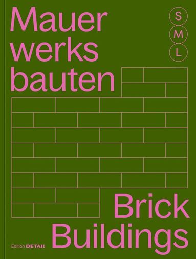 Sandra Hofmeister - Brick Buildings S, M, L, Häftad