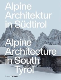 bokomslag Alpine Architecture in South Tyrol