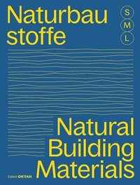 bokomslag Bauen mit Naturbaustoffen S, M, L / Natural Building Materials S, M, L
