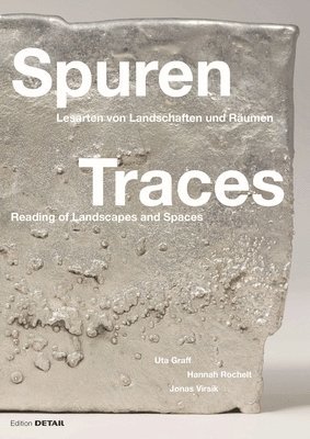 Uta Graff, Hannah Rochelt, Jonas Virsik - Spuren / Traces, Häftad