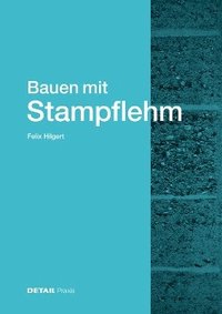 bokomslag Bauen mit Stampflehm