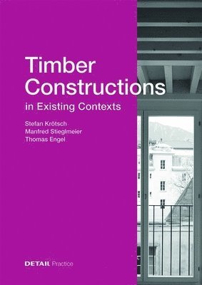 bokomslag Timber Constructions in Existing Contexts