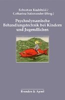 Psychodynamische Behandlungstechnik bei Kindern und Jugendlichen 1