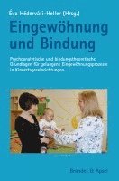 bokomslag Eingewöhnung und Bindung