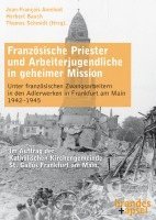 bokomslag Französische Priester und Arbeiterjugendliche in geheimer Mission