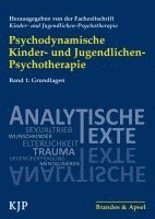 bokomslag Psychodynamische Kinder- und Jugendlichen-Psychotherapie Band 1