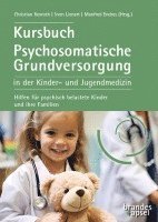 bokomslag Kursbuch Psychosomatische Grundversorgung in der Kinder- und Jugendmedizin