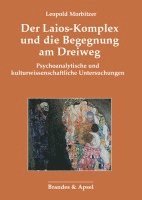 bokomslag Der Laios-Komplex und die Begegnung am Dreiweg