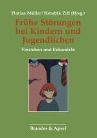 bokomslag Frühe Störungen bei Kindern und Jugendlichen