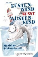 Ulf Annel - Küstenwind küsst Wüstenkind, Inbunden