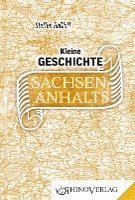 bokomslag Kleine Geschichte Sachsen-Anhalts