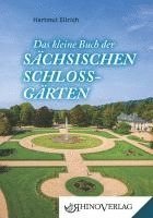 bokomslag Das kleine Buch der Sächsischen Schlossgärten