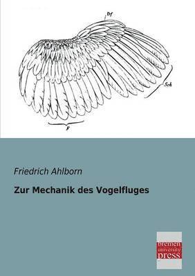 bokomslag Zur Mechanik Des Vogelfluges