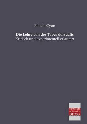 bokomslag Die Lehre Von Der Tabes Dorsualis