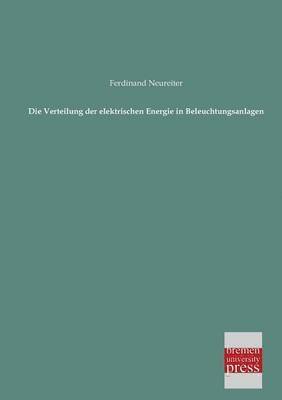 Die Verteilung Der Elektrischen Energie in Beleuchtungsanlagen 1