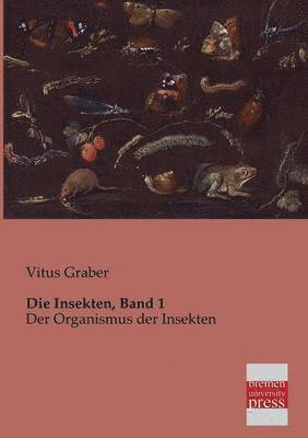 Insekten, Band 1