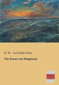 bokomslag Die Fauna Von Helgoland