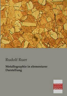 bokomslag Metallographie in Elementarer Darstellung