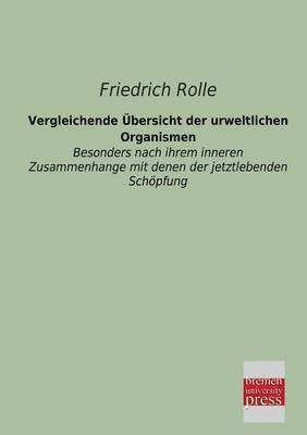 bokomslag Vergleichende Ubersicht Der Urweltlichen Organismen