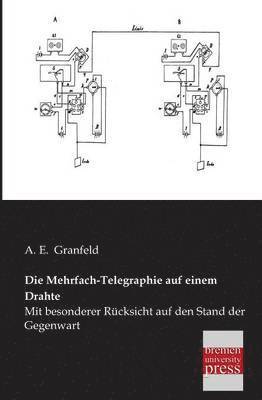 bokomslag Mehrfach-Telegraphie Auf Einem Drahte