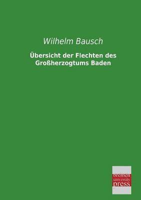 bokomslag Ubersicht Der Flechten Des Grossherzogtums Baden