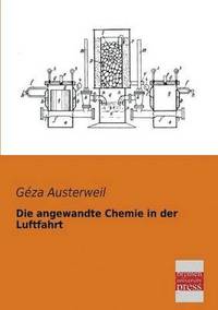 bokomslag Die Angewandte Chemie in Der Luftfahrt