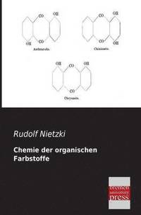 bokomslag Chemie Der Organischen Farbstoffe