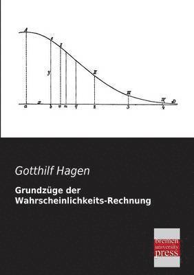 bokomslag Grundzuge Der Wahrscheinlichkeits-Rechnung