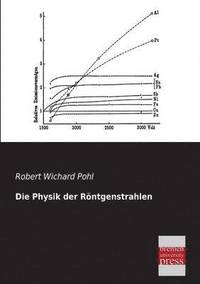 bokomslag Die Physik Der Rontgenstrahlen