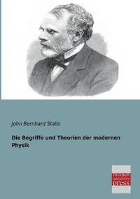 bokomslag Die Begriffe Und Theorien Der Modernen Physik