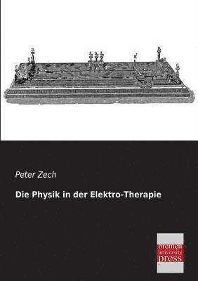 Die Physik in Der Elektro-Therapie 1