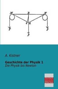 bokomslag Geschichte Der Physik 1