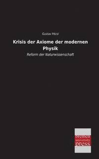 bokomslag Krisis Der Axiome Der Modernen Physik