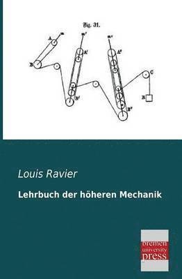 Lehrbuch Der Hoheren Mechanik 1