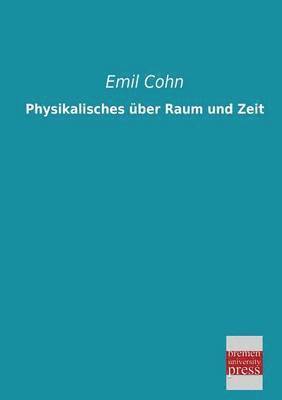 bokomslag Physikalisches Uber Raum Und Zeit