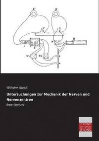 bokomslag Untersuchungen Zur Mechanik Der Nerven Und Nervenzentren