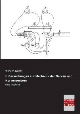 bokomslag Untersuchungen Zur Mechanik Der Nerven Und Nervenzentren