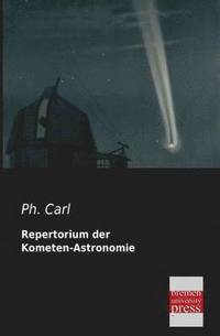 bokomslag Repertorium Der Kometen-Astronomie